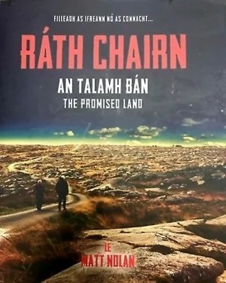 Matt Nolan - Ráth Chairn An Talamh Bán The Promised Land - 9780953765188 - 9780953765188