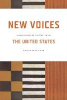 H. L. Hix (Ed.) - New Voices: Contemporary Poetry from the United States - 9780954425791 - V9780954425791