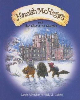 Linda Strachan - Hamish McHaggis and the Ghost of Glamis - 9780954670191 - V9780954670191