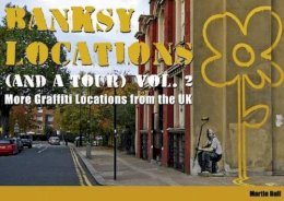 Martin (Ed) Bull - Banksy Locations (and a Tour) - 9780955471230 - V9780955471230