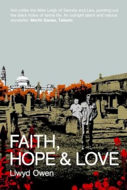 Llwyd Owen - Faith, Hope and Love - 9780955527272 - KIN0000913