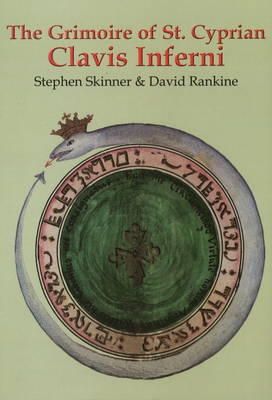 Dr Stephen Skinner - Grimoire of St Cyprian Clavis Inferni - 9780955738715 - V9780955738715