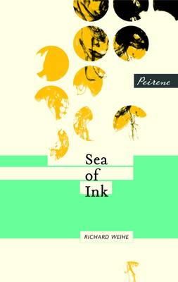 Richard Weihe - Sea of Ink - 9780956284082 - V9780956284082