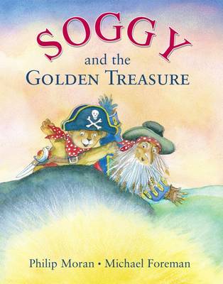 Philip Moran - Soggy and the Golden Treasure - 9780956435019 - V9780956435019