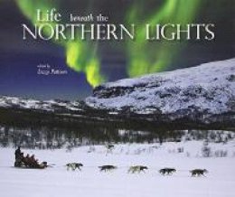 Lizzy (Ed) Pattison - Life Beneath the Northern Lights - 9780956528391 - V9780956528391