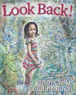 Trish Cooke - Look Back! - 9780957118720 - V9780957118720