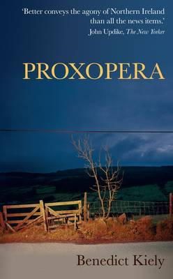 Benedict Kiely - Proxopera - 9780957233676 - V9780957233676