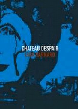 Lisa Barnard - Lisa Barnard - Chateau Despair - 9780957427204 - V9780957427204