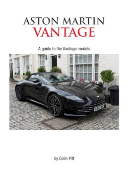 Colin Howard - Aston Martin Vantage, Vantage N24 & Vantage S - 9780957666436 - V9780957666436