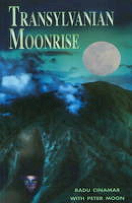 Radu Cinamar - Transylvanian Moonrise - 9780967816289 - V9780967816289