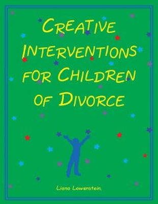 L Lowenstein - Creative Interventions for Children of Divorce - 9780968519936 - V9780968519936