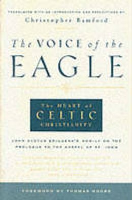 Christopher Bamford - The Voice of the Eagle - 9780970109705 - V9780970109705