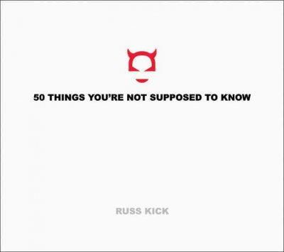 Russ Kick - 50 Things You're Not Supposed to Know - 9780971394285 - KMK0025685