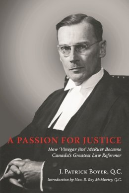 J. Patrick Boyer - Passion for Justice - 9780978160005 - V9780978160005