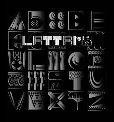 Liptak, Peter N.. Illus: Tsan, Lynn - Letters -- Building an Alphabet with Art & Attitude - 9780980197402 - V9780980197402