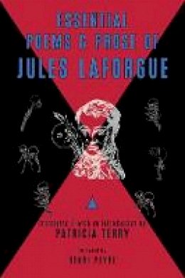 Jules Laforgue - Essential Poems and Prose of Jules Laforgue - 9780981808857 - V9780981808857