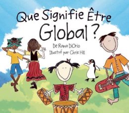 Rana Diorio - Que Signifie Etre Global? - 9780984080649 - V9780984080649