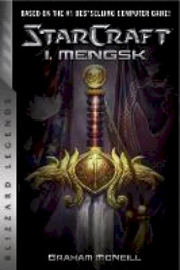 Graham McNeill - StarCraft: I, Mengsk: I, Mengsk - 9780989700184 - V9780989700184