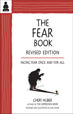 Cheri Huber - The Fear Book: Facing Fear Once and for All - 9780991596324 - V9780991596324