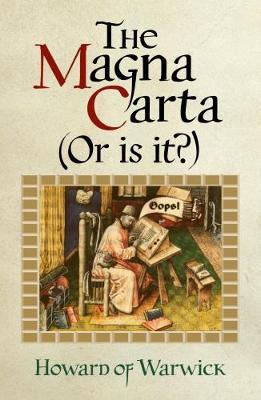 Howard Of Warwick - The Magna Carta (or is it?) - 9780992939335 - V9780992939335