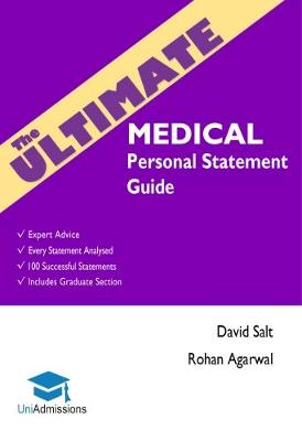 David Salt - The Ultimate Medical Personal Statement Guide: 100 Successful Statements, Expert Advice, Every Statement Analysed, Includes Graduate Section (UCAS Medicine) - 9780993231179 - V9780993231179