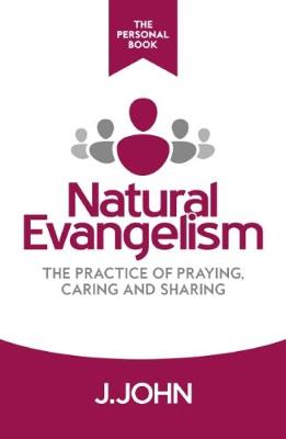 J. John - Natural Evangelism the Personal Book - 9780993375767 - V9780993375767