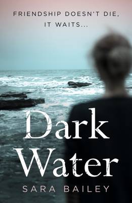 Sara Bailey - Dark Water - 9780995473515 - V9780995473515