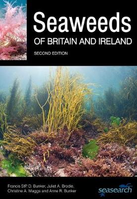 Francis Bunker - Seaweeds of Britain and Ireland - 9780995567337 - V9780995567337
