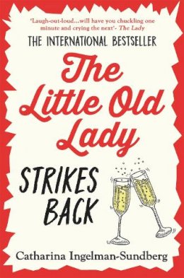 Catharina Ingelman-Sundberg - The Little Old Lady Strikes Back - 9781035005567 - 9781035005567