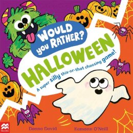 Donna David - Would You Rather? Halloween: A super silly this-or-that choosing game! - 9781035005871 - 9781035005871