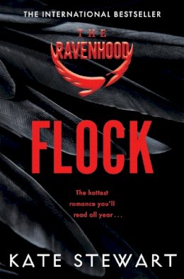 Kate Stewart - Flock: The hottest and most addictive enemies to lovers romance you’ll read all year . . . - 9781035013487 - 9781035013487