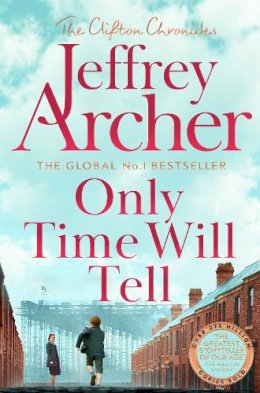 Jeffrey Archer - Only Time Will Tell - 9781035022779 - 9781035022779