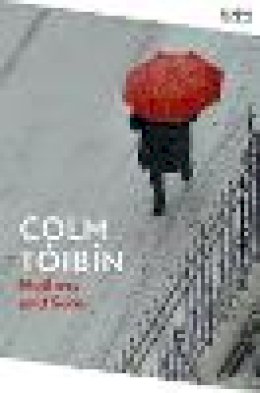 Colm Toibin - Mothers and Sons - 9781035029525 - 9781035029525