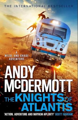 Andy McDermott - The Knights of Atlantis (Wilde/Chase 17) - 9781035400836 - 9781035400836