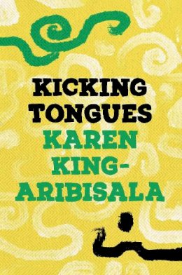 Karen King-Aribisala - Kicking Tongues - 9781035906116 - 9781035906116