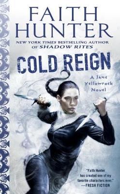 Faith Hunter - Cold Reign: A Jane Yellowrock Novel - 9781101991404 - V9781101991404