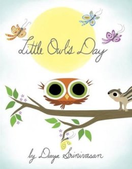 Divya Srinivasan - Little Owl's Day - 9781101997093 - V9781101997093