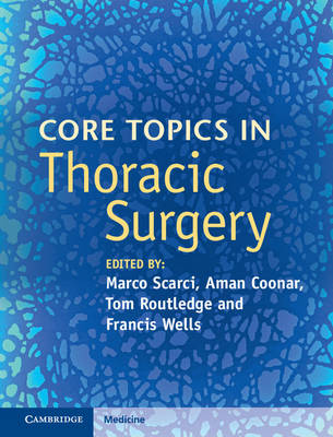 Marco Scarci - Core Topics in Thoracic Surgery - 9781107036109 - V9781107036109