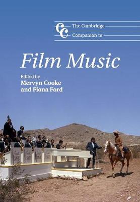 Edited By Mervyn Coo - The Cambridge Companion to Film Music (Cambridge Companions to Music) - 9781107476493 - V9781107476493