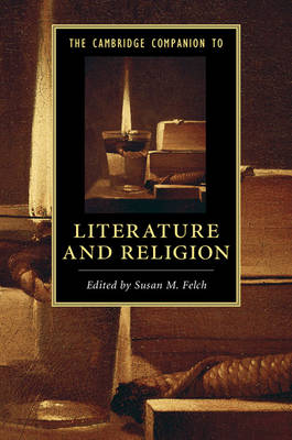 Susan Felch - The Cambridge Companion to Literature and Religion - 9781107483910 - V9781107483910