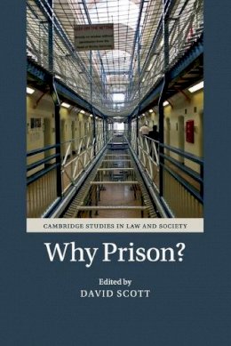 Edited By David Scot - Why Prison? - 9781107521803 - V9781107521803