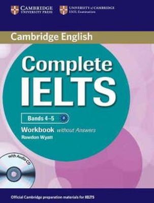 Rawdon Wyatt - Complete IELTS Bands 4-5 Workbook without Answers with Audio CD - 9781107602441 - V9781107602441