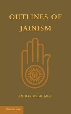 Jagmanderlal Jaini - Outlines of Jainism - 9781107615670 - V9781107615670