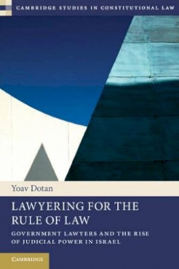 Yoav Dotan - Lawyering for the Rule of Law - 9781107625907 - V9781107625907
