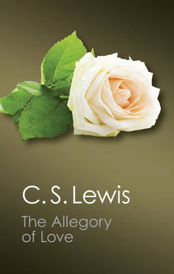 C. S. Lewis - The Allegory of Love - 9781107659438 - V9781107659438