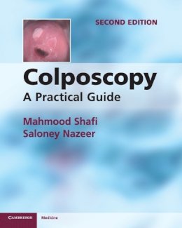 Mahmood Shafi - Colposcopy: A Practical Guide - 9781107667822 - V9781107667822