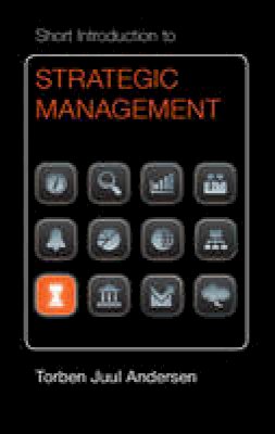 Torben Juul Andersen - Short Introduction to Strategic Management (Cambridge Short Introductions to Management) - 9781107671355 - V9781107671355