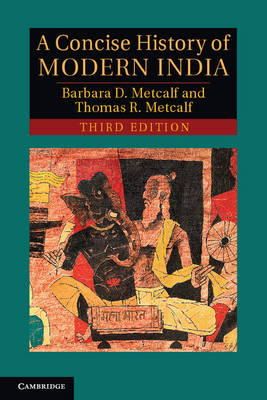 Barbara D. Metcalf - A Concise History of Modern India (Cambridge Concise Histories) - 9781107672185 - V9781107672185