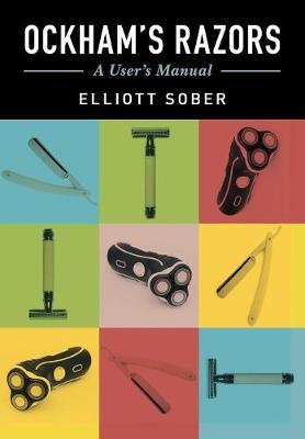 Elliott Sober - Ockham's Razors: A User's Manual - 9781107692534 - V9781107692534