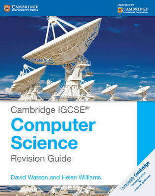 David Watson - Cambridge IGCSE® Computer Science Revision Guide (Cambridge International Examinations) - 9781107696341 - V9781107696341